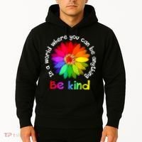 In A World Where You Can Be Anything Be Kind Kindness Gift Hoodie thumb 2