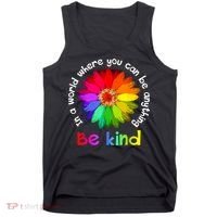 In A World Where You Can Be Anything Be Kind Kindness Gift Tank Top thumb 0