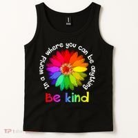In A World Where You Can Be Anything Be Kind Kindness Gift Tank Top thumb 2