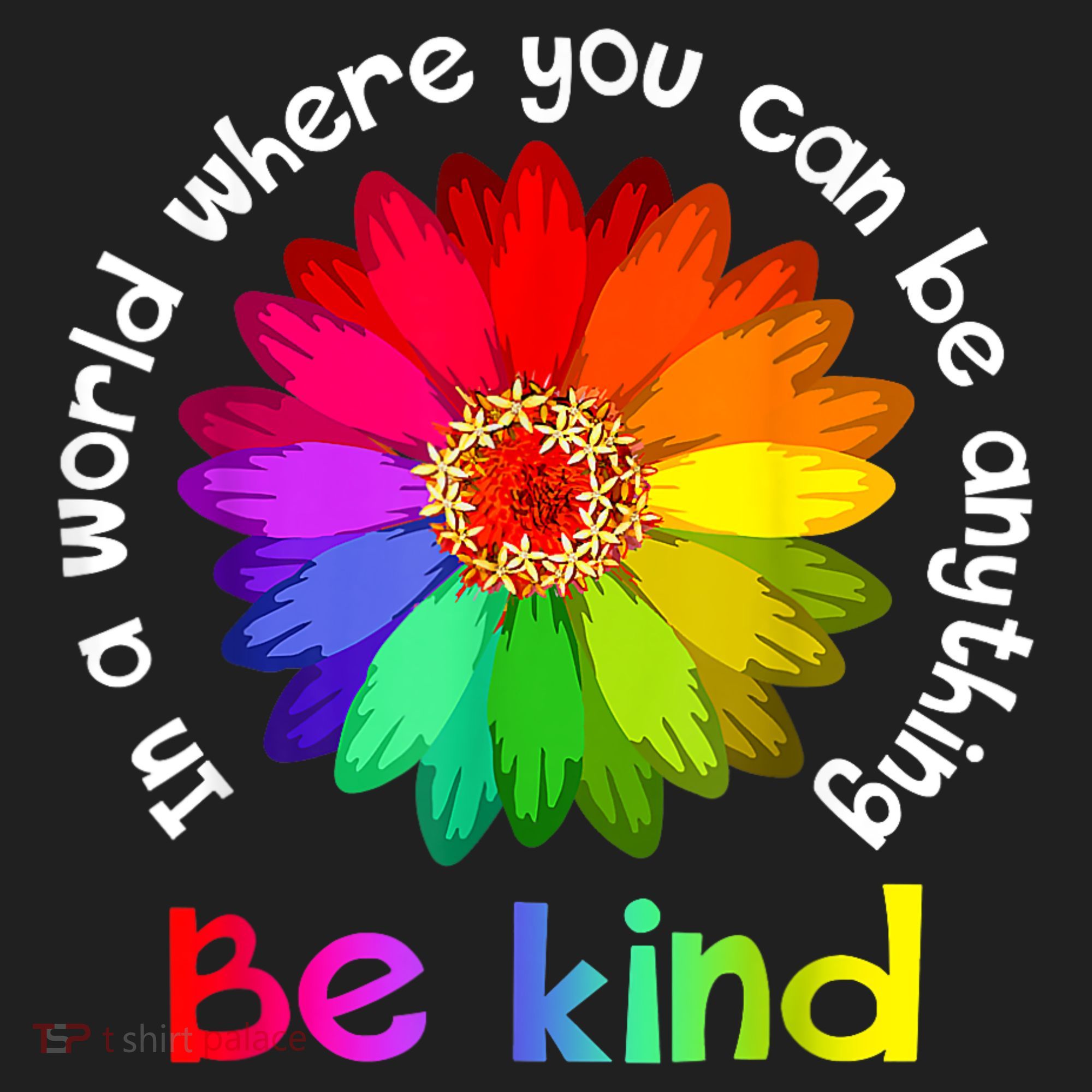 In A World Where You Can Be Anything Be Kind Kindness Gift Golf Towel