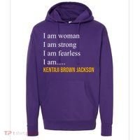 I Am Woman Ketanji Brown Jackson Quote Hoodie thumb 0