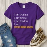 I Am Woman Ketanji Brown Jackson Quote Women's T-Shirt thumb 3