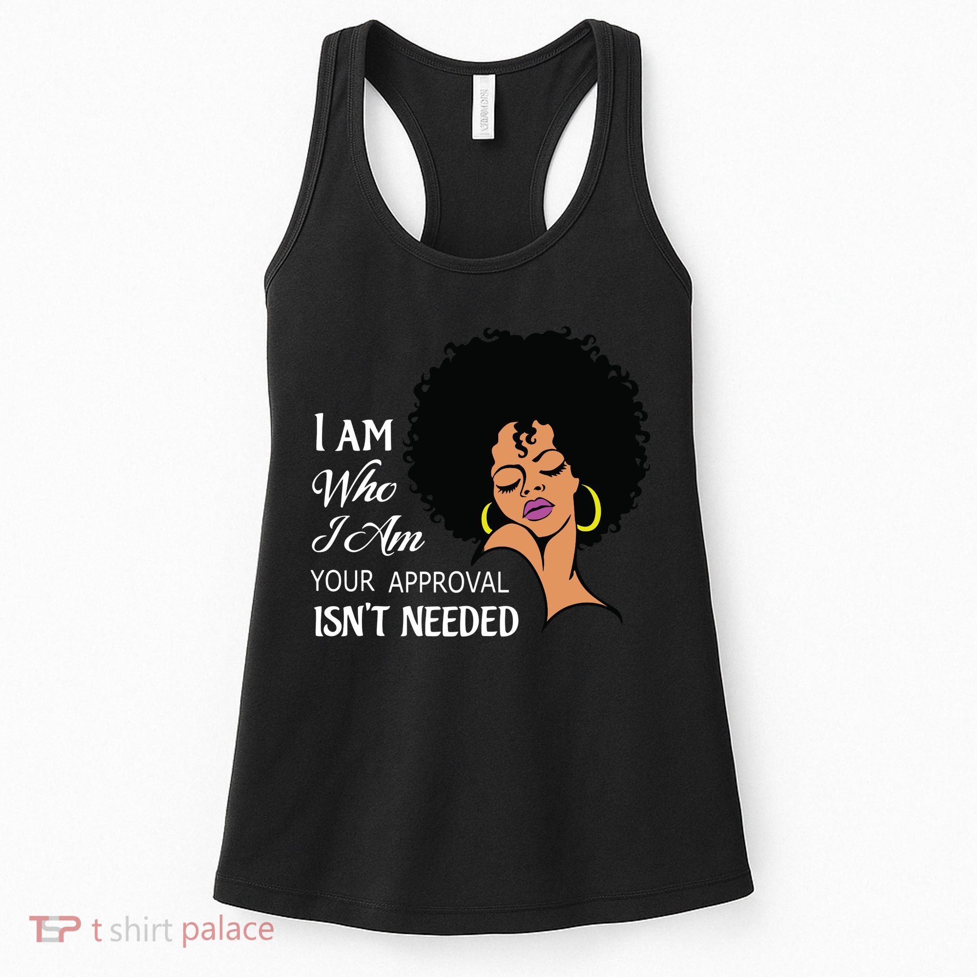 I Am Who I Am Black Queen Afro African American Women's Tank Top