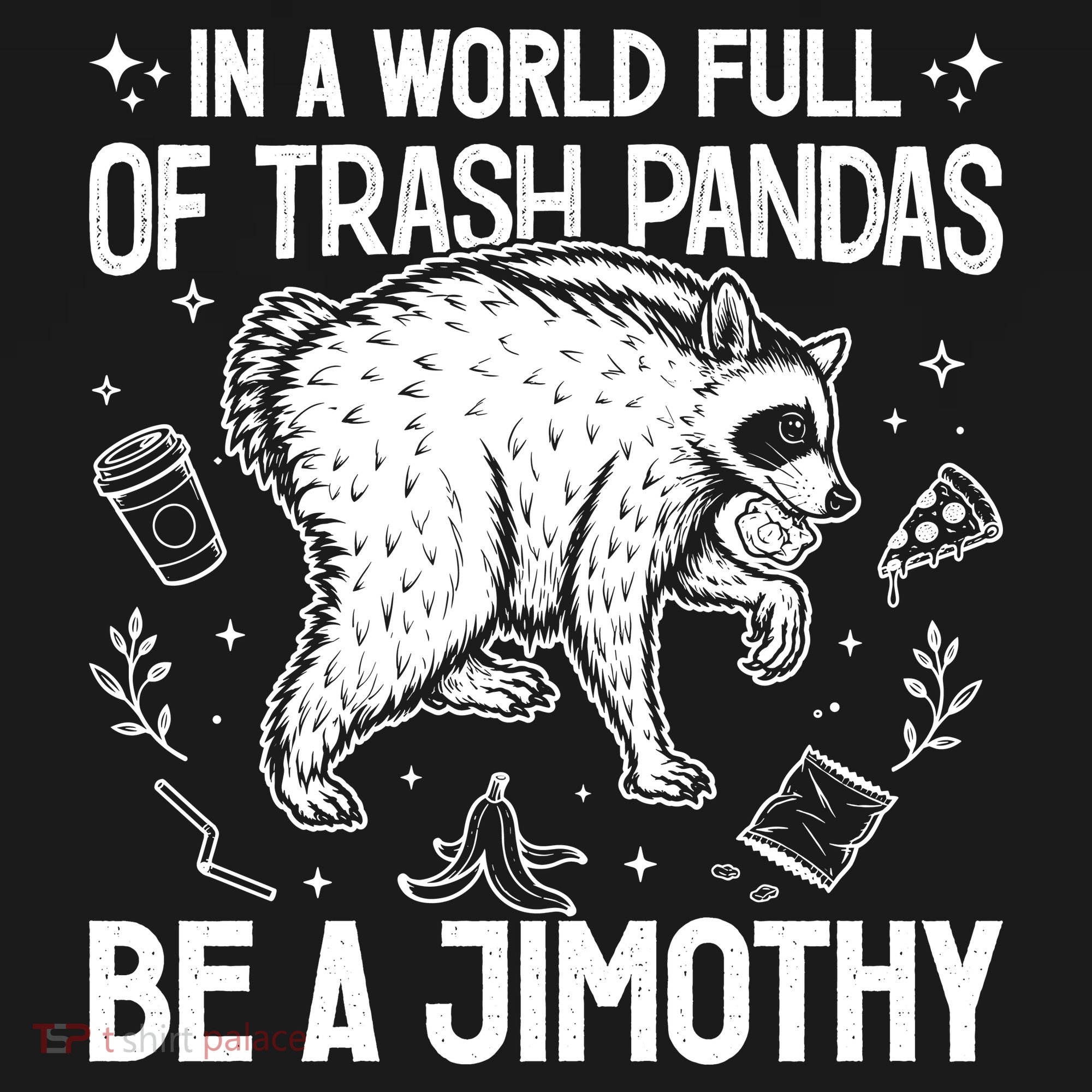 In A World Full Of Trash Pandas Be A Jimothy Raccoon Apron