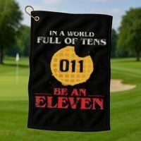 In A World Full Of Tens Be An Eleven 011 Waffle Golf Towel thumb 1