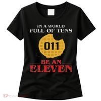 In A World Full Of Tens Be An Eleven 011 Waffle Women's T-Shirt thumb 0