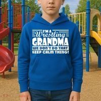 IM A Wrestling Grandma We DonT Do That Keep Calm Thing Gift Kids Hoodie thumb 2