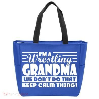 IM A Wrestling Grandma We DonT Do That Keep Calm Thing Gift Tote Bag