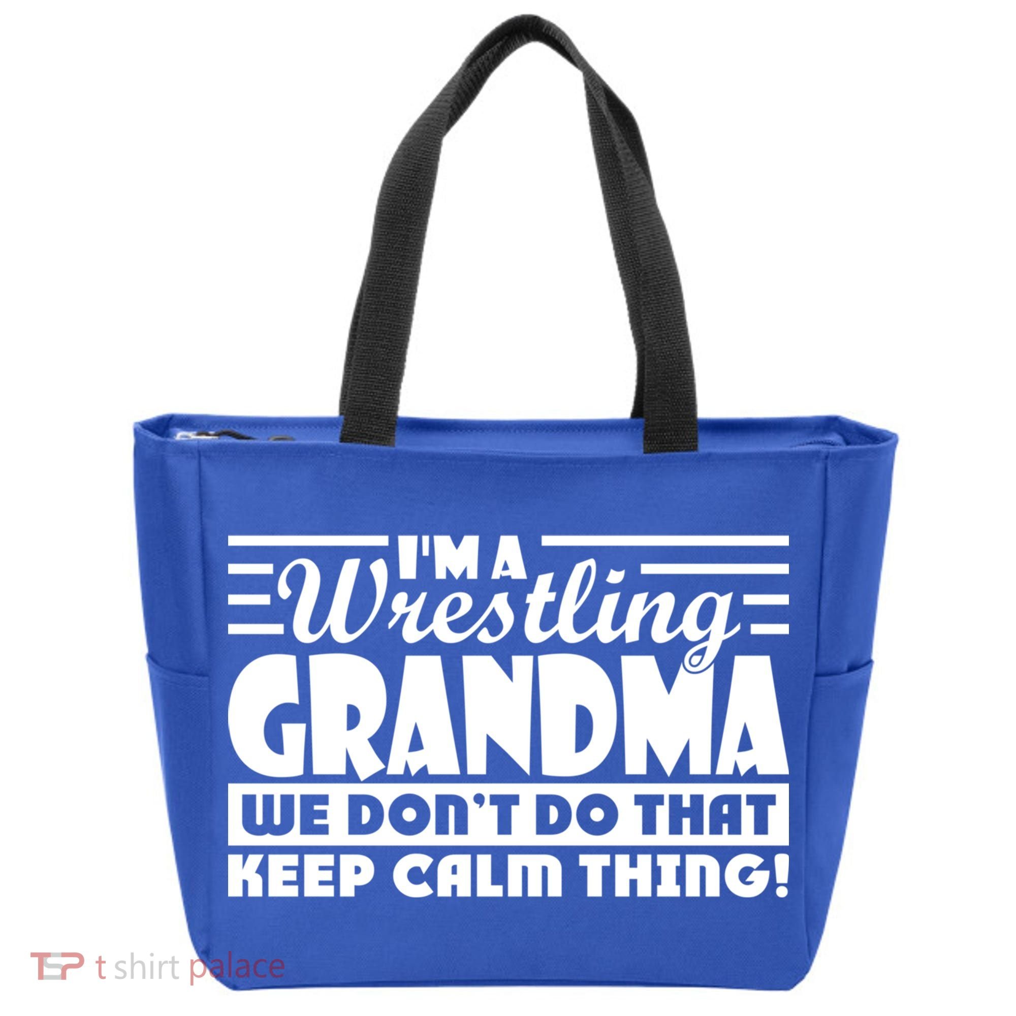 IM A Wrestling Grandma We DonT Do That Keep Calm Thing Gift Tote Bag
