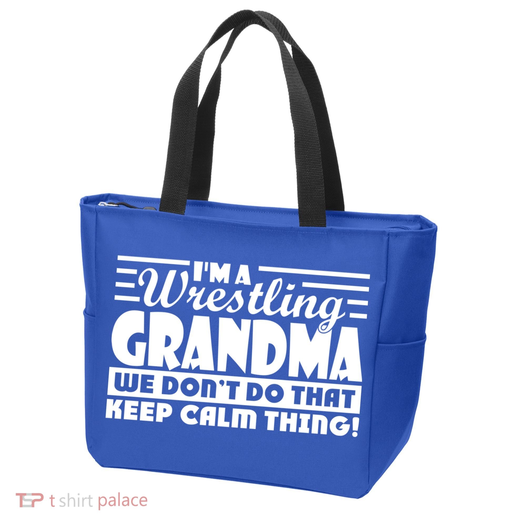 IM A Wrestling Grandma We DonT Do That Keep Calm Thing Gift Tote Bag