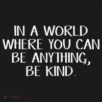 In A World Where You Can Be Anything Be Kind Mousepad thumb 1