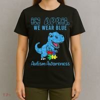 In April We Wear Blue Autism Awareness Month Dinosaur TRex T-Shirt thumb 4