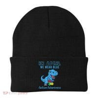 In April We Wear Blue Autism Awareness Month Dinosaur TRex Beanie thumb 0