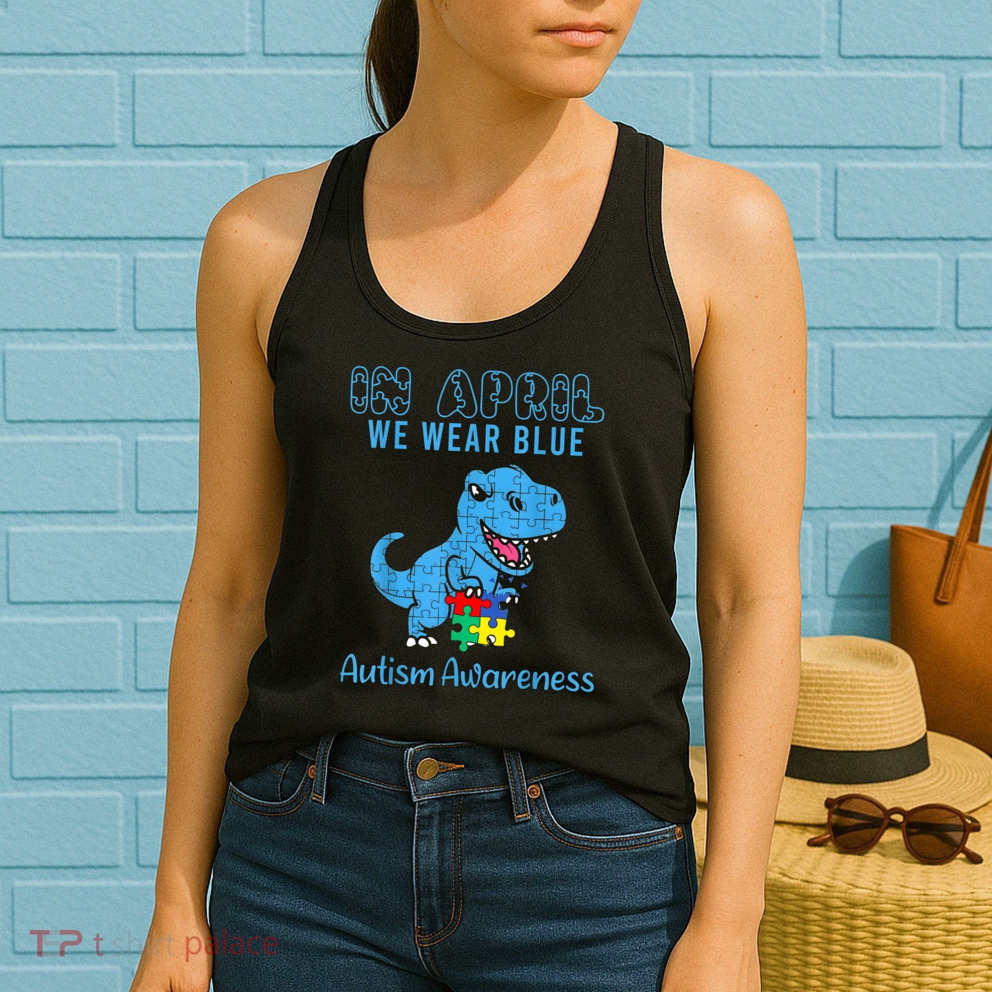 In April We Wear Blue Autism Awareness Month Dinosaur TRex Women's Tank Top