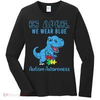 In April We Wear Blue Autism Awareness Month Dinosaur TRex Women's Long Sleeve Shirt thumb 0