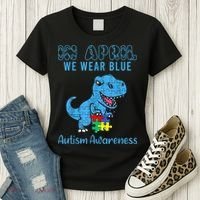 In April We Wear Blue Autism Awareness Month Dinosaur TRex Women's T-Shirt thumb 3