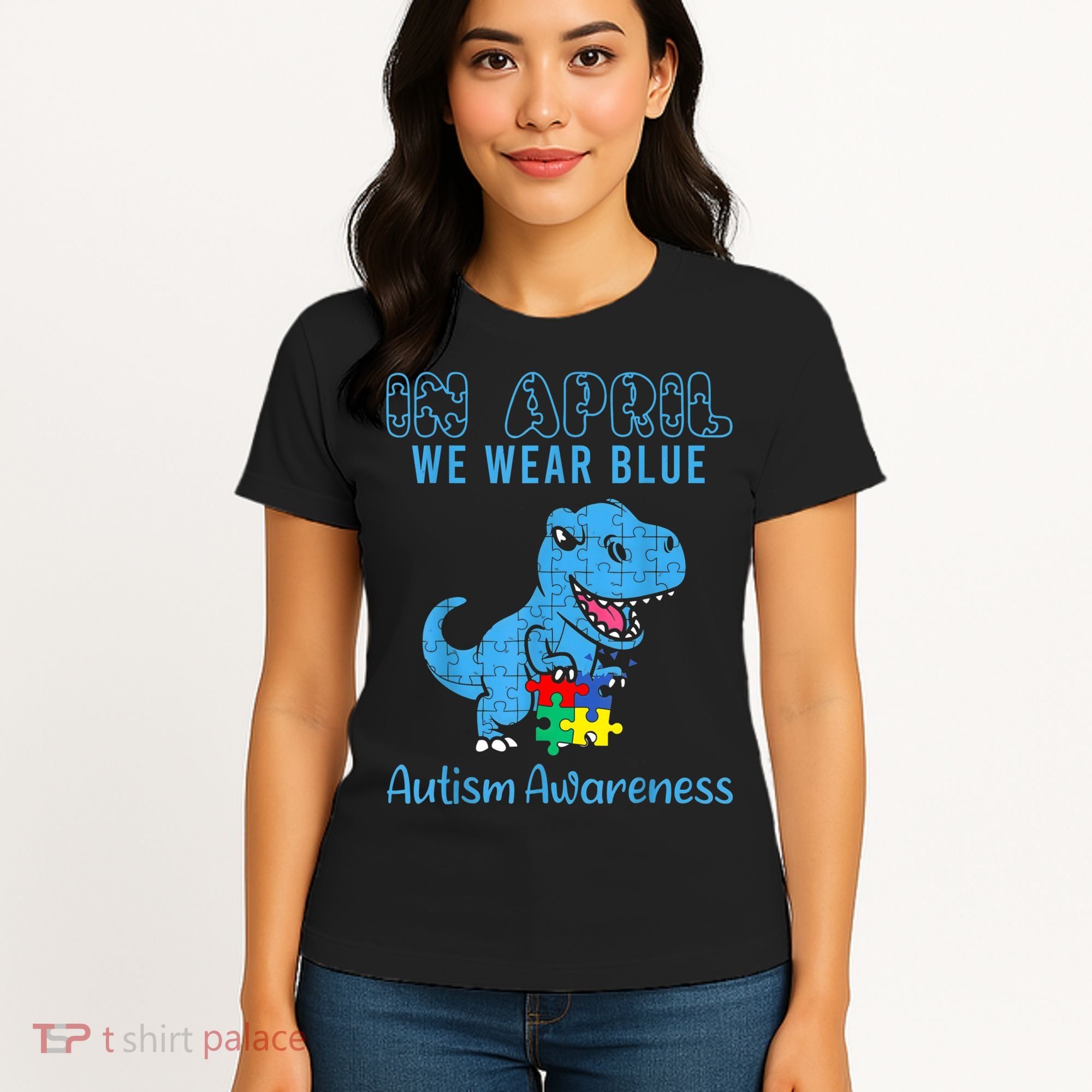 In April We Wear Blue Autism Awareness Month Dinosaur TRex Women's T-Shirt
