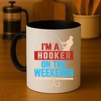 Im A Weekend Hooker Dirty Fishing Humor Coffee Mug thumb 4