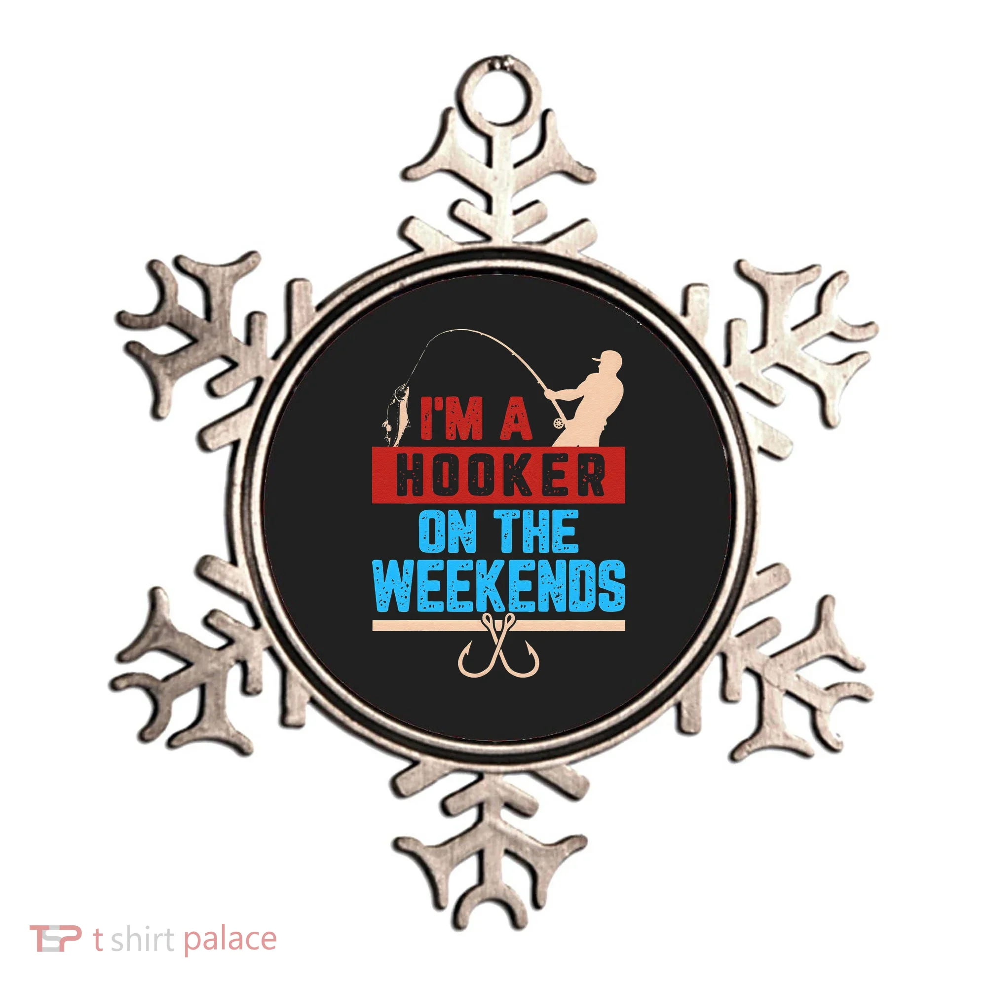 Im A Weekend Hooker Dirty Fishing Humor Ornament