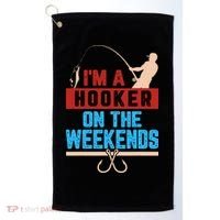 Im A Weekend Hooker Dirty Fishing Humor Golf Towel thumb 0