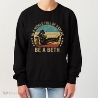 In A World Full Of Karens Be A Beth Women's Sweatshirt thumb 0