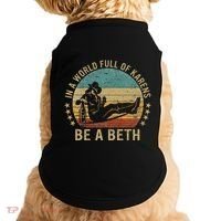 In A World Full Of Karens Be A Beth Doggie Tank thumb 0