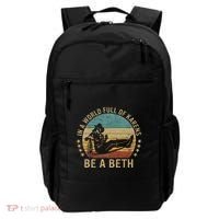 In A World Full Of Karens Be A Beth Backpack thumb 0