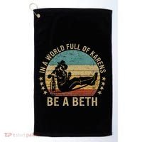 In A World Full Of Karens Be A Beth Golf Towel thumb 0