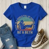 In A World Full Of Karens Be A Beth Women's T-Shirt thumb 3