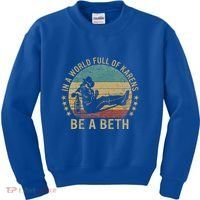 In A World Full Of Karens Be A Beth Kids Sweatshirt thumb 0