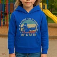 In A World Full Of Karens Be A Beth Kids Hoodie thumb 3