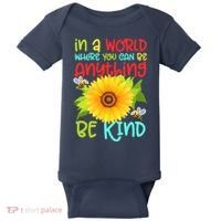 In A World Where You Can Be Anything Be Kind Sunflower Kindness Baby Bodysuit thumb 0
