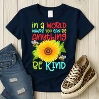 In A World Where You Can Be Anything Be Kind Sunflower Kindness Women's T-Shirt thumb 3