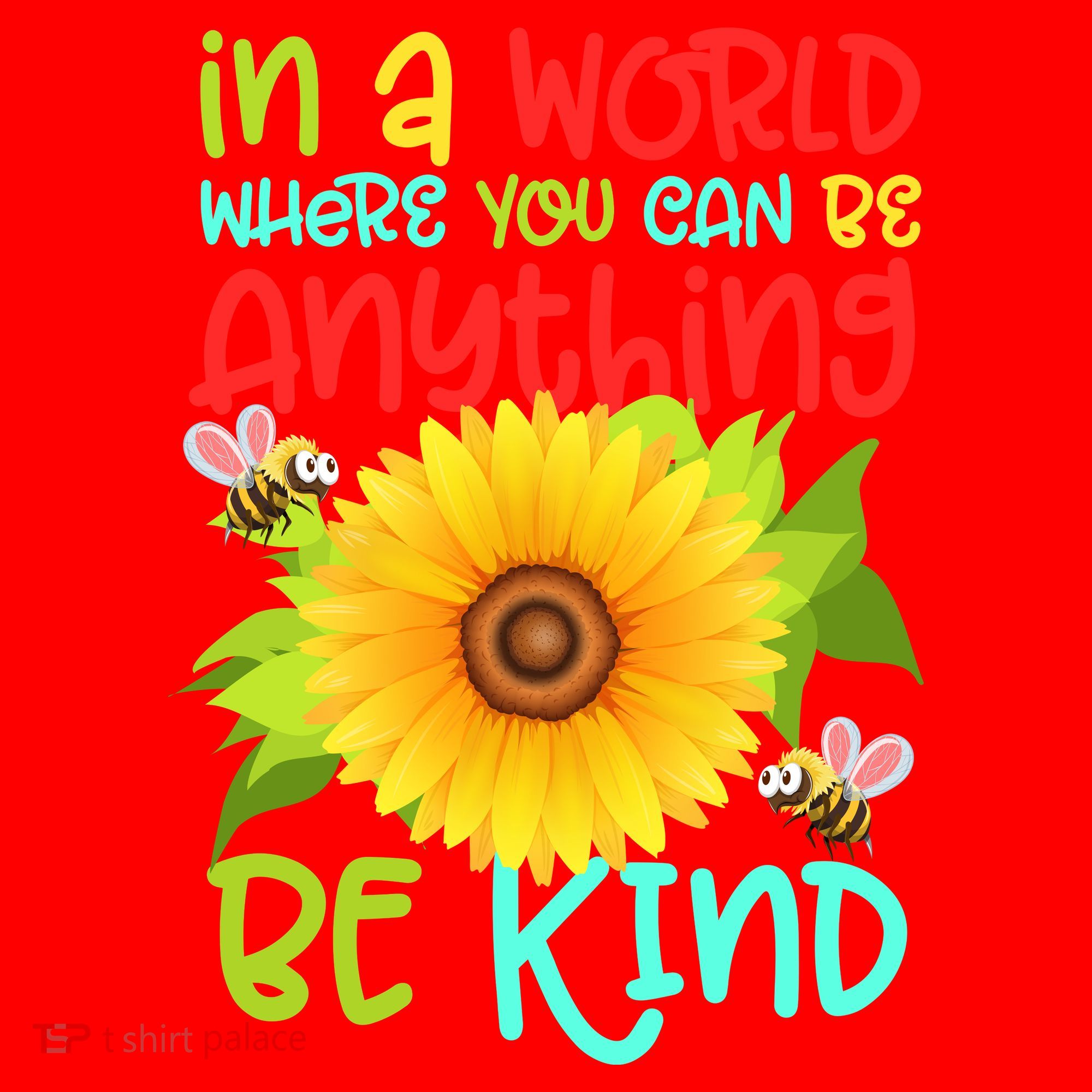 In A World Where You Can Be Anything Be Kind Sunflower Kindness Santa Hat