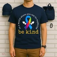 In A World Where You Can Be Anything Be Kind Autism Awareness Ribbon T-Shirt thumb 6