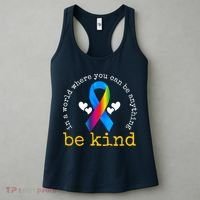In A World Where You Can Be Anything Be Kind Autism Awareness Ribbon Women's Tank Top thumb 3
