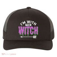 I Am With The Witch Halloween Witch Im With The Witch Funny Gift Yupoong Adult 5-Panel Trucker Hat thumb 0