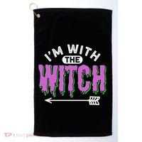 I Am With The Witch Halloween Witch Im With The Witch Funny Gift Golf Towel thumb 0