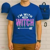 I Am With The Witch Halloween Witch Im With The Witch Funny Gift T-Shirt thumb 6
