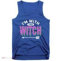 I Am With The Witch Halloween Witch Im With The Witch Funny Gift Tank Top thumb 0