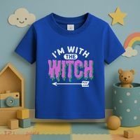I Am With The Witch Halloween Witch Im With The Witch Funny Gift Toddler T-Shirt thumb 3