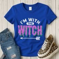 I Am With The Witch Halloween Witch Im With The Witch Funny Gift Women's T-Shirt thumb 3