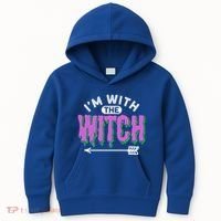 I Am With The Witch Halloween Witch Im With The Witch Funny Gift Kids Hoodie thumb 0