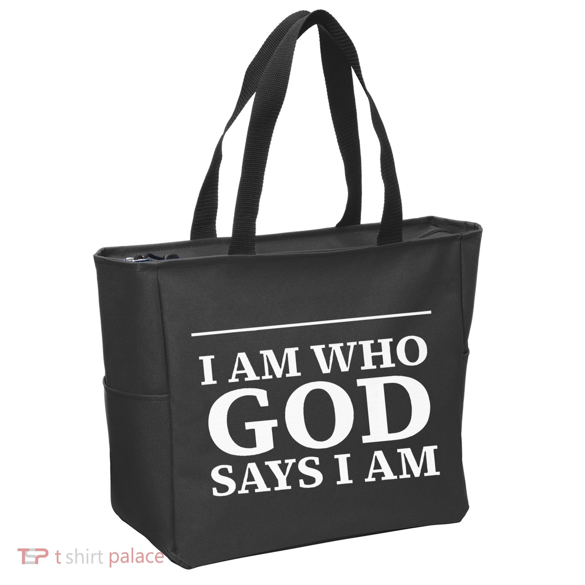 I AM WHO GOD SAYS I AM  Tote Bag