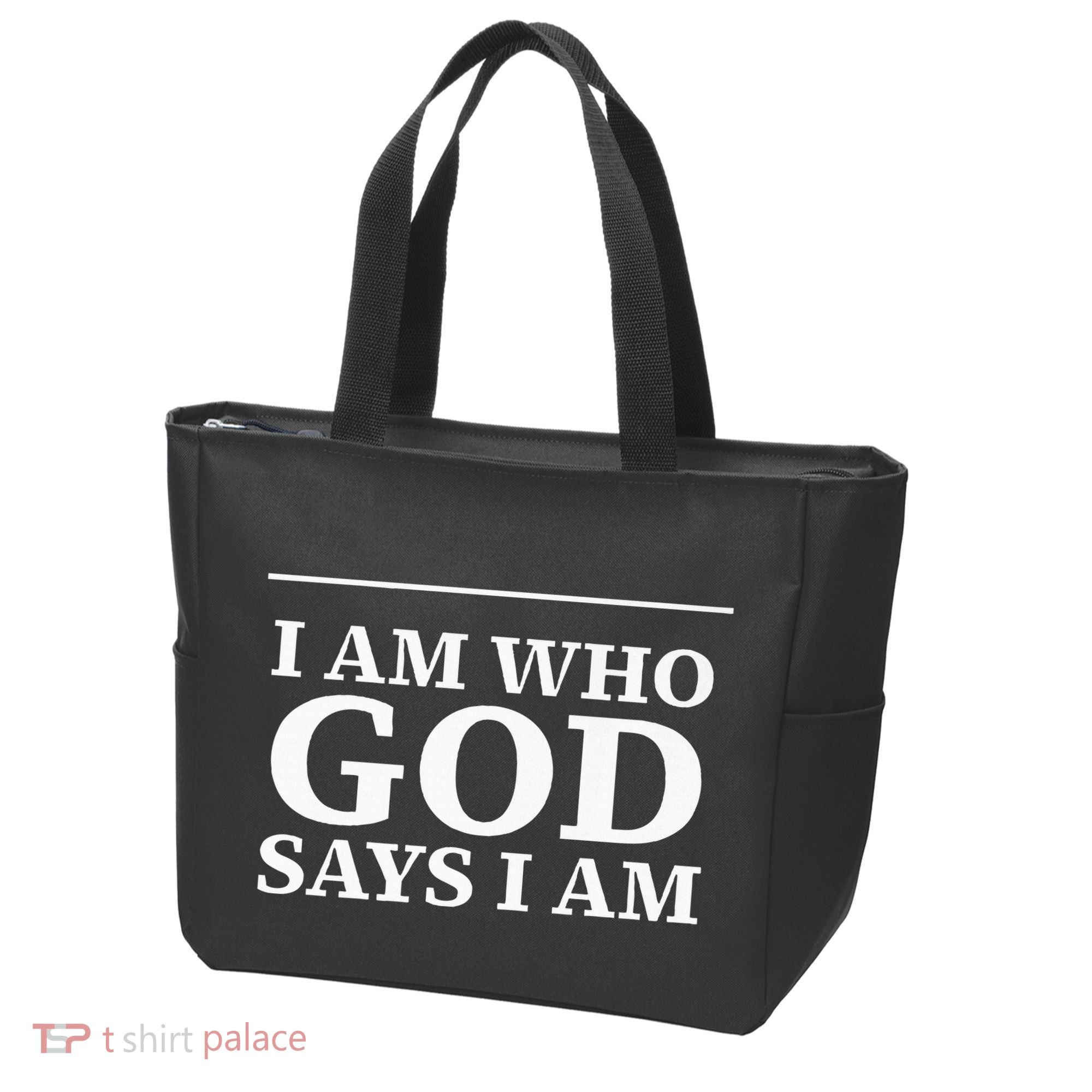 I AM WHO GOD SAYS I AM  Tote Bag