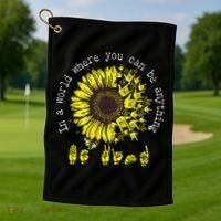 In A World Where You Can Be Anything Sunflower Deaf Golf Towel thumb 1