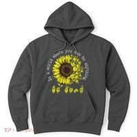In A World Where You Can Be Anything Sunflower Deaf Hoodie thumb 0