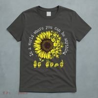 In A World Where You Can Be Anything Sunflower Deaf T-Shirt thumb 5