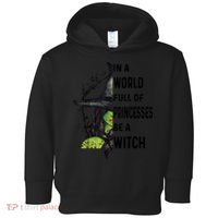 In A World Full Of Princesses Be A Witch Halloween Toddler Hoodie thumb 0
