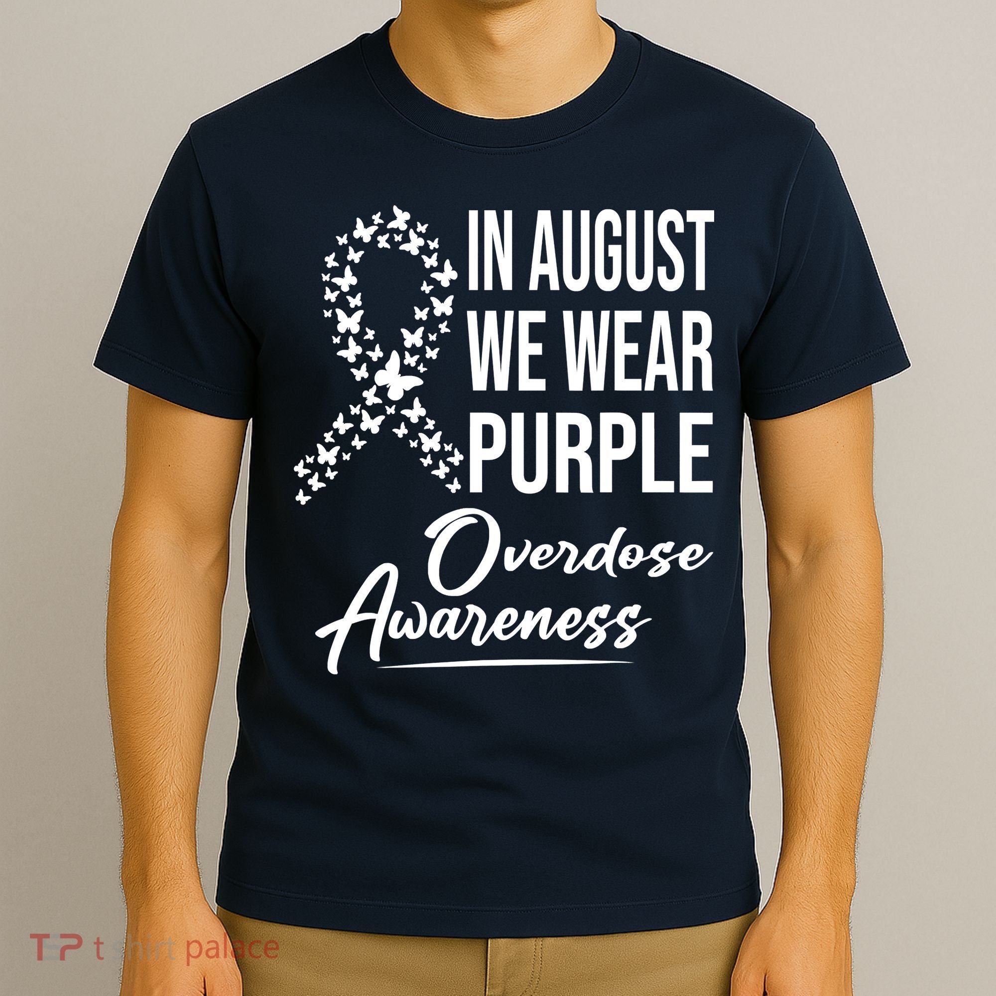 In August We Wear Purple Overdose Awareness Month T-Shirt